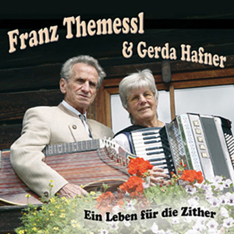DRCD-0604 Franz Themessl & Gerda Hafner "Ein Leben für die Zither"