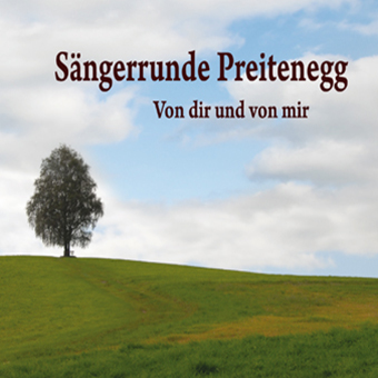 DRCD-1301 Sängerrunde Preitenegg "Von dir und von mir"