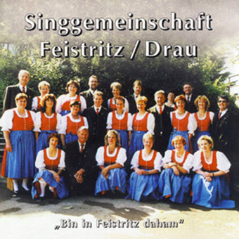 DRCD-0001 Singgemeinschaft Feistritz/Drau "Bin in Feistritz daham"