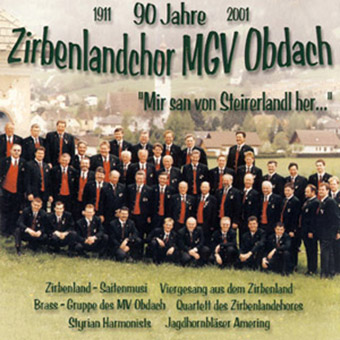 DRCD-0103 Zirbenlandchor MGV Obdach "Mir san vom Steirerlandl her..."