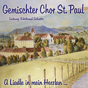 DRCD-0403 Gemischter Chor St. Paul "A Liadle in mein Herzlan..."