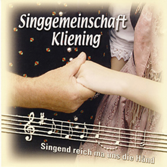 DRCD-0705 Singgemeinschaft Kliening "Singend reich ma uns die Hånd"