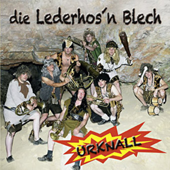 DRCD-1006 die Lederhos´n Blech "Urknall"
