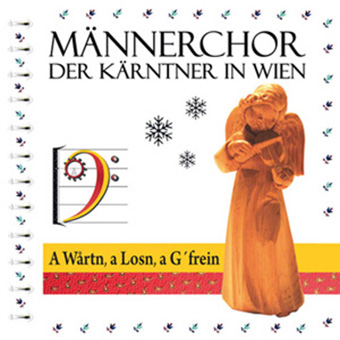 DRCD-1210 Männerchor der Kärntner in Wien "A Wårtn, a Losn, a G´frein"